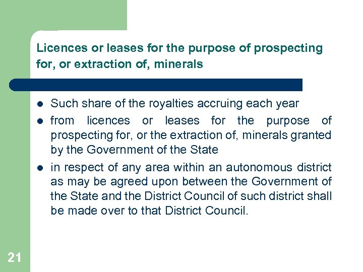 Licences or leases for the purpose of prospecting for, or extraction of, minerals l