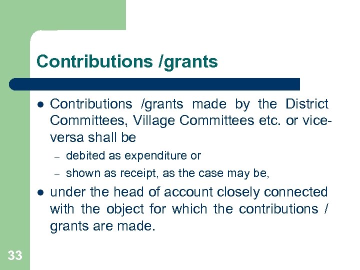 Contributions /grants l Contributions /grants made by the District Committees, Village Committees etc. or