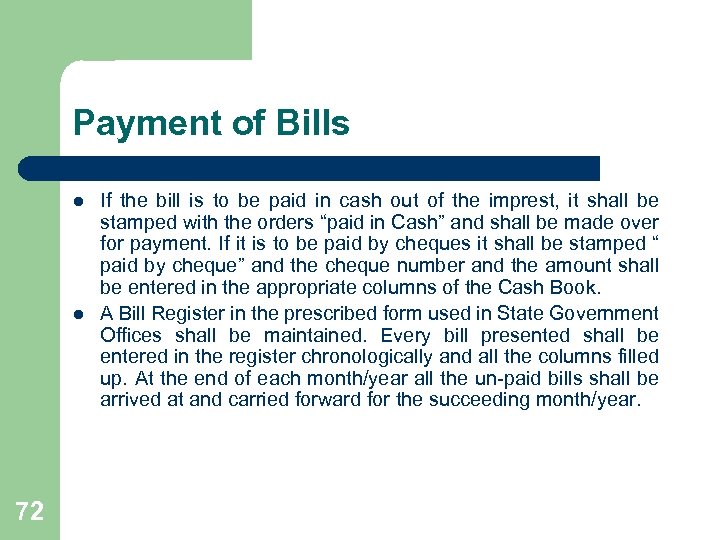 Payment of Bills l l 72 If the bill is to be paid in