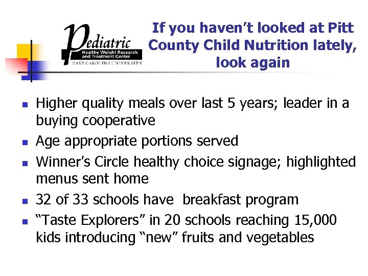 If you haven’t looked at Pitt County Child Nutrition lately, look again n n
