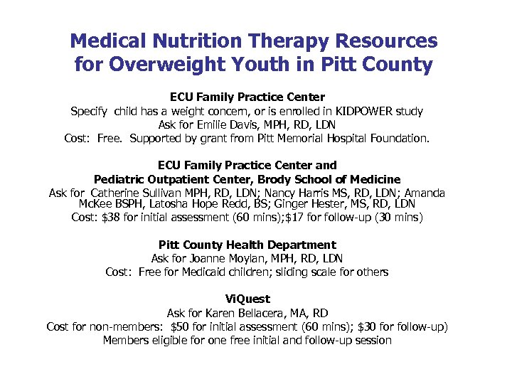 Medical Nutrition Therapy Resources for Overweight Youth in Pitt County ECU Family Practice Center