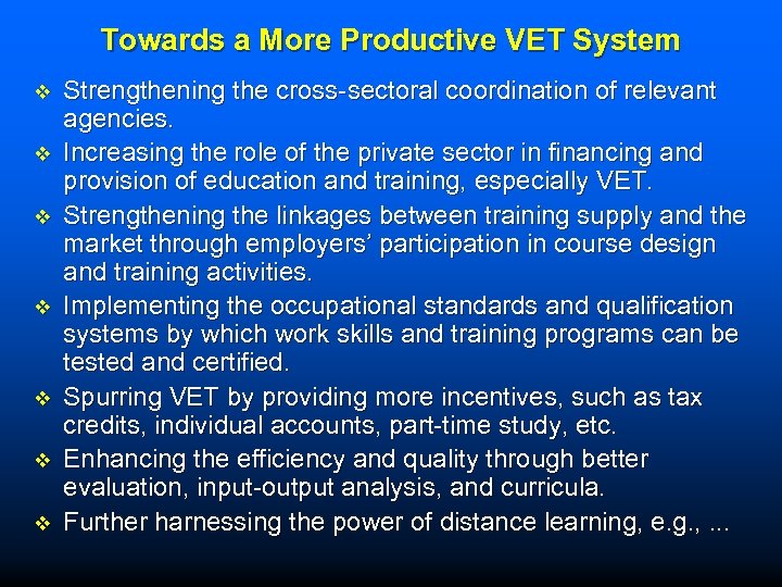 Towards a More Productive VET System v v v v Strengthening the cross-sectoral coordination