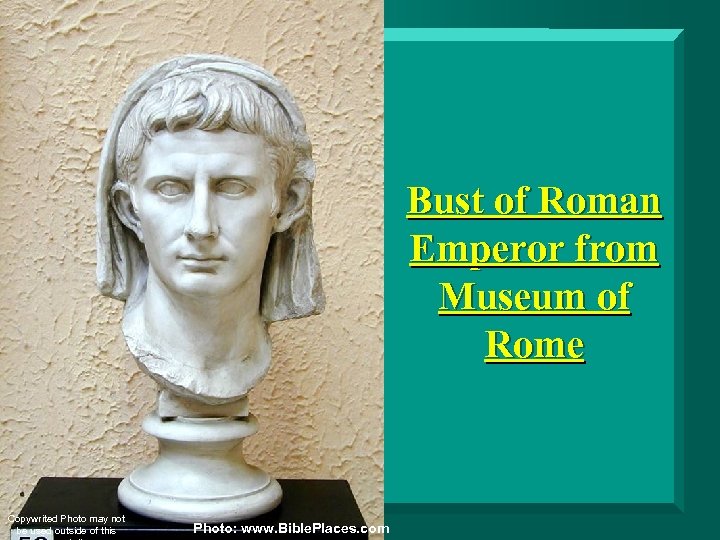 Bust of Roman Emperor from Museum of Rome Copywrited Photo may not be used
