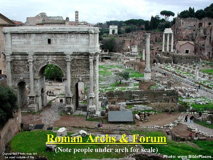 Roman Archs & Forum Copywrited Photo may not be used outside of this (Note