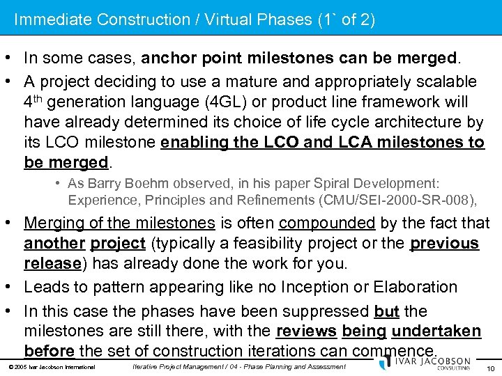 Immediate Construction / Virtual Phases (1` of 2) • In some cases, anchor point