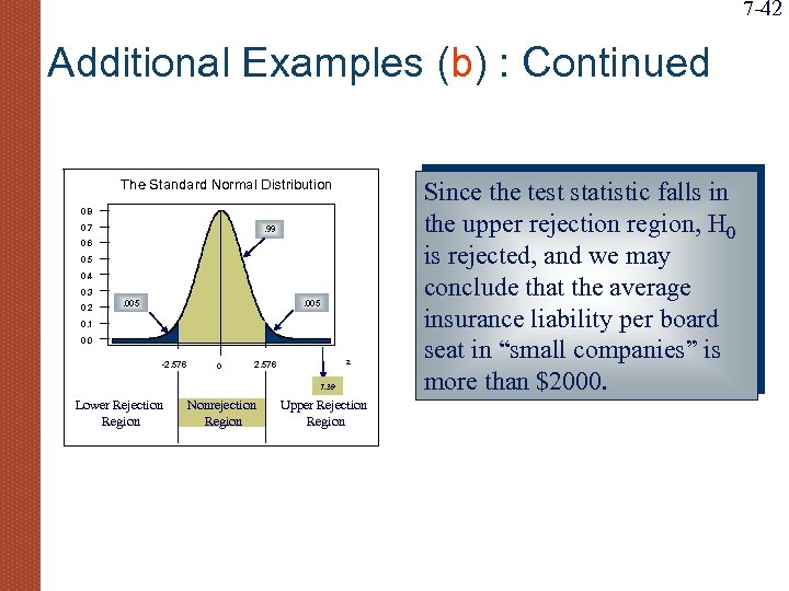 7 -42 Additional Examples (b) : Continued The Standard Normal Distribution 0. 8 0.