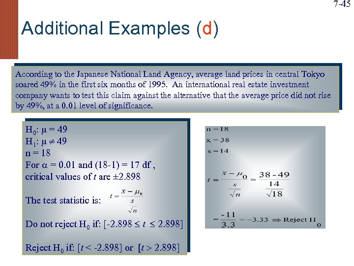 7 -45 Additional Examples (d) According to the Japanese National Land Agency, average land