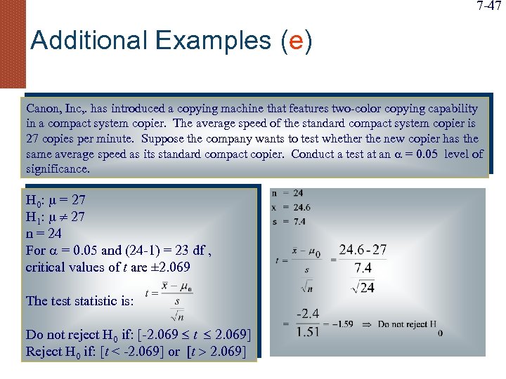 7 -47 Additional Examples (e) Canon, Inc, . has introduced a copying machine that