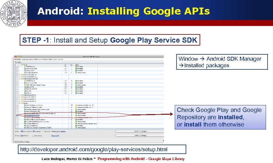Android: Installing Google APIs STEP -1: Install and Setup Google Play Service SDK Window