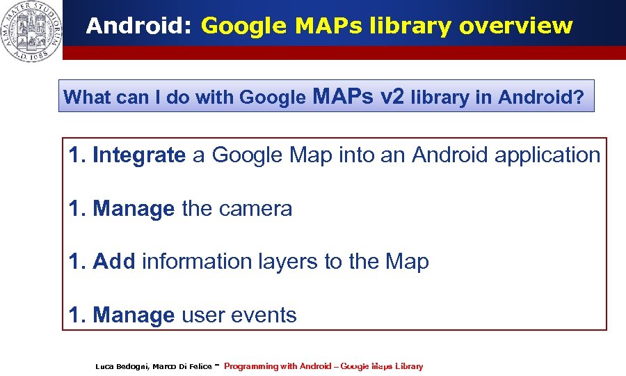 Android: Google MAPs library overview What can I do with Google MAPs v 2