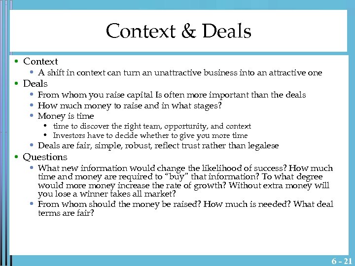 Context & Deals • Context • A shift in context can turn an unattractive