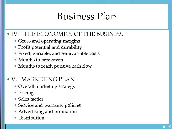 Business Plan • IV. THE ECONOMICS OF THE BUSINESS • • • Gross and