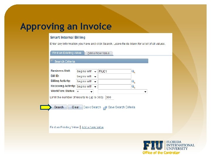 Approving an Invoice Office of the Controller 