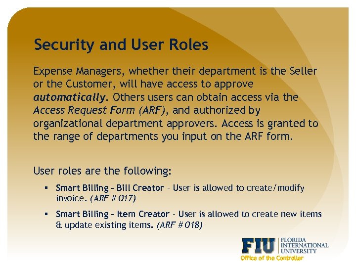 Security and User Roles Expense Managers, whether their department is the Seller or the
