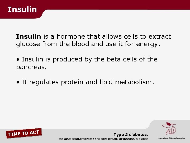Insulin is a hormone that allows cells to extract glucose from the blood and