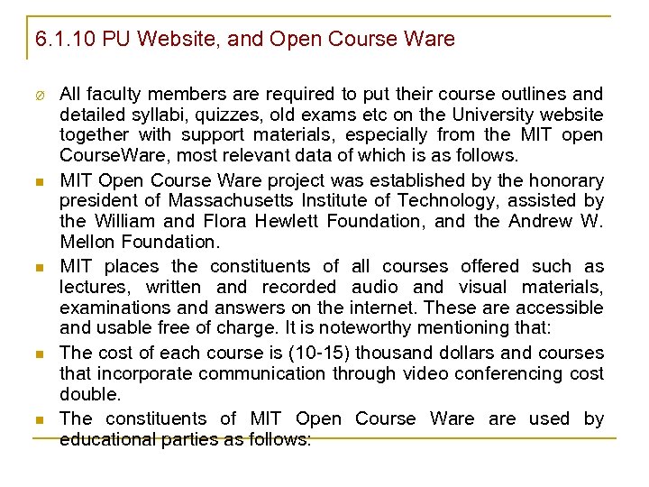 6. 1. 10 PU Website, and Open Course Ware Ø n n All faculty