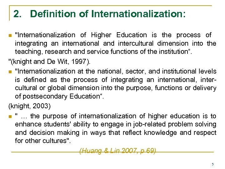 2. Definition of Internationalization: 
