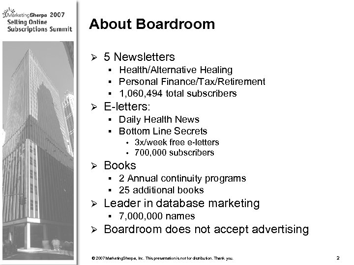 About Boardroom Ø 5 Newsletters § § § Ø Health/Alternative Healing Personal Finance/Tax/Retirement 1,