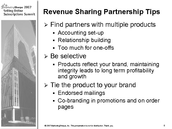 Revenue Sharing Partnership Tips Ø Find partners with multiple products Accounting set-up § Relationship
