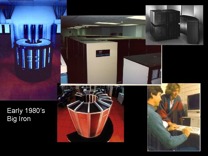 Early 1980’s Big Iron 