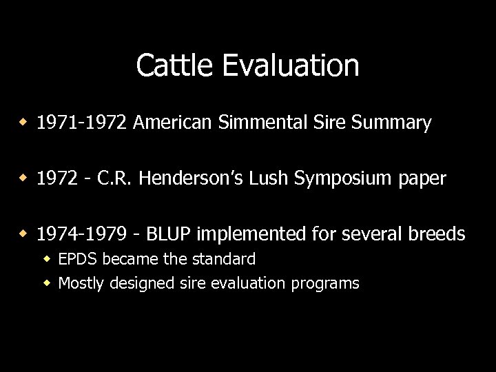 Cattle Evaluation w 1971 -1972 American Simmental Sire Summary w 1972 - C. R.