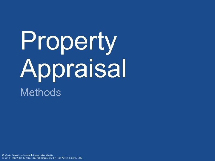 Property Appraisal Methods 