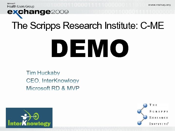 The Scripps Research Institute: C-ME DEMO 