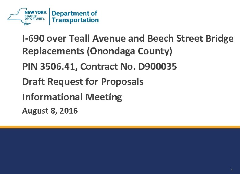 I-690 over Teall Avenue and Beech Street Bridge Replacements (Onondaga County) PIN 3506. 41,