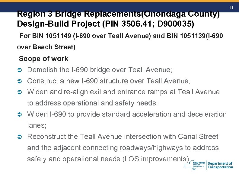 Region 3 Bridge Replacements(Onondaga County) Design-Build Project (PIN 3506. 41; D 900035) For BIN