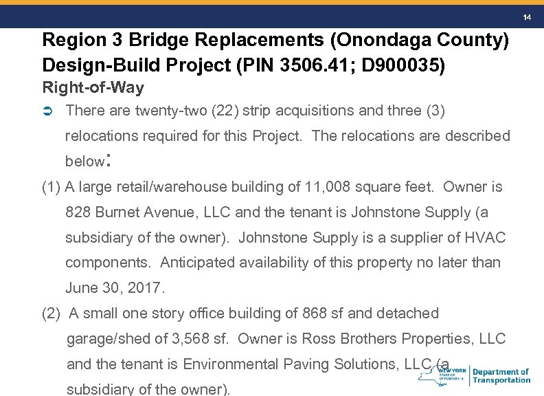 14 Region 3 Bridge Replacements (Onondaga County) Design-Build Project (PIN 3506. 41; D 900035)