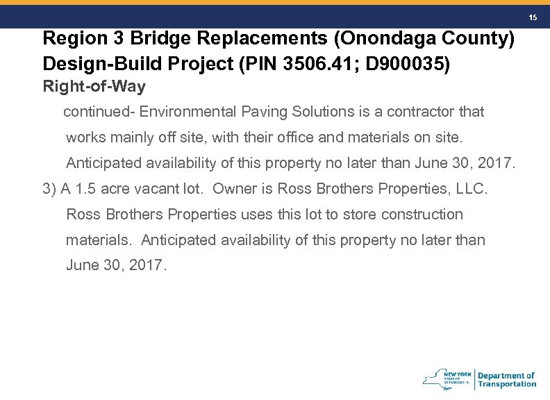 15 Region 3 Bridge Replacements (Onondaga County) Design-Build Project (PIN 3506. 41; D 900035)