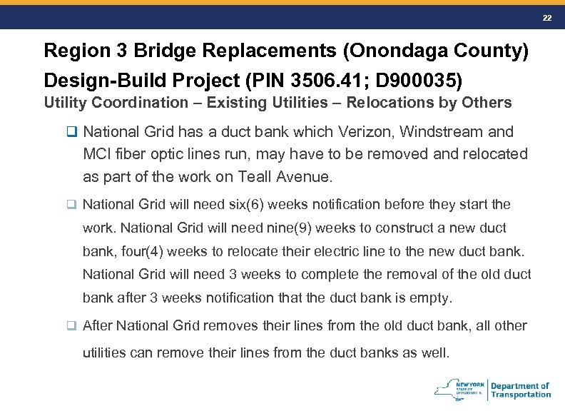 22 Region 3 Bridge Replacements (Onondaga County) Design-Build Project (PIN 3506. 41; D 900035)