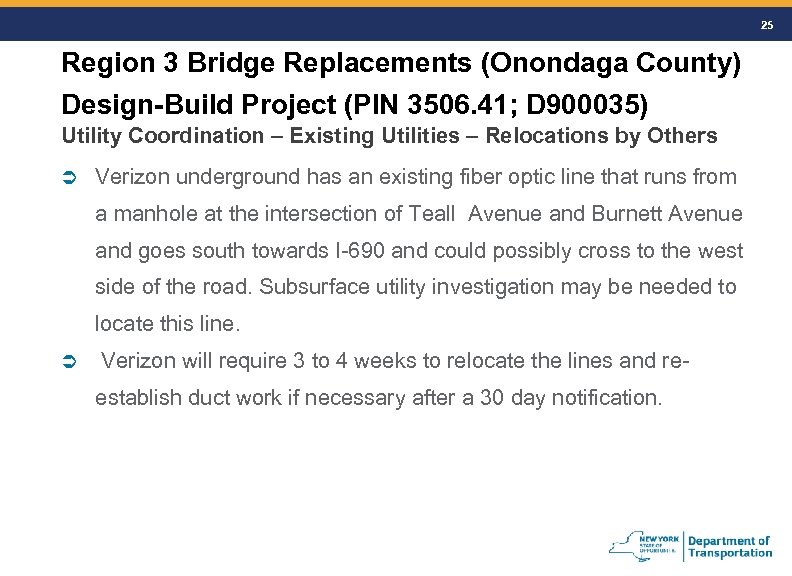 25 Region 3 Bridge Replacements (Onondaga County) Design-Build Project (PIN 3506. 41; D 900035)