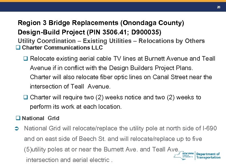 26 Region 3 Bridge Replacements (Onondaga County) Design-Build Project (PIN 3506. 41; D 900035)