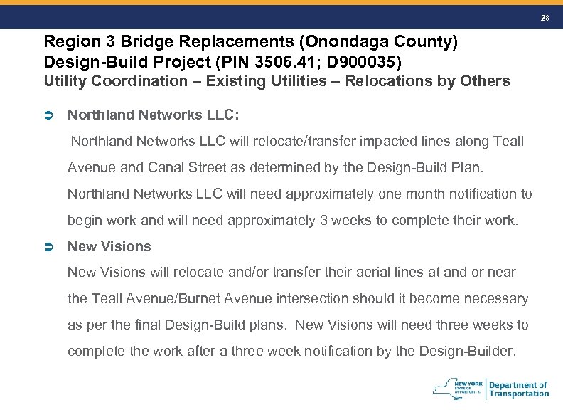 28 Region 3 Bridge Replacements (Onondaga County) Design-Build Project (PIN 3506. 41; D 900035)