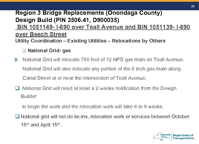 29 Region 3 Bridge Replacements (Onondaga County) Design Build (PIN 3506. 41, D 900035)