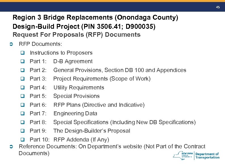 45 Region 3 Bridge Replacements (Onondaga County) Design-Build Project (PIN 3506. 41; D 900035)