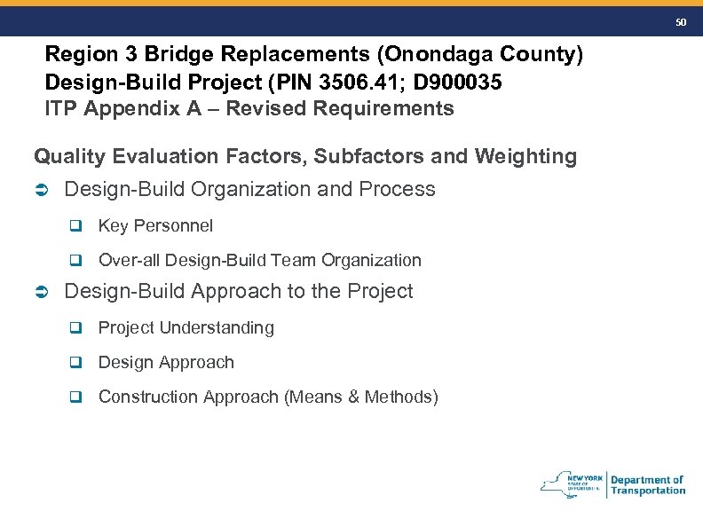 50 Region 3 Bridge Replacements (Onondaga County) Design-Build Project (PIN 3506. 41; D 900035