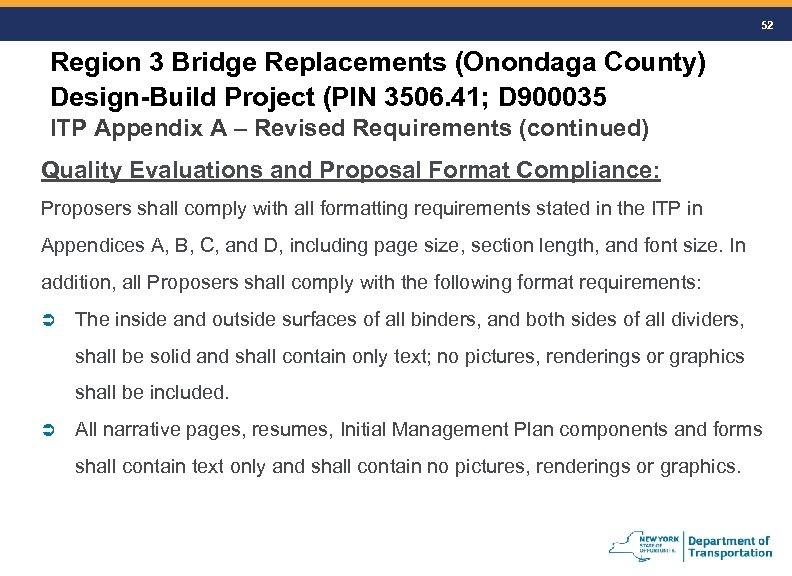 52 Region 3 Bridge Replacements (Onondaga County) Design-Build Project (PIN 3506. 41; D 900035