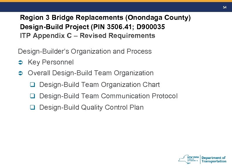 54 Region 3 Bridge Replacements (Onondaga County) Design-Build Project (PIN 3506. 41; D 900035