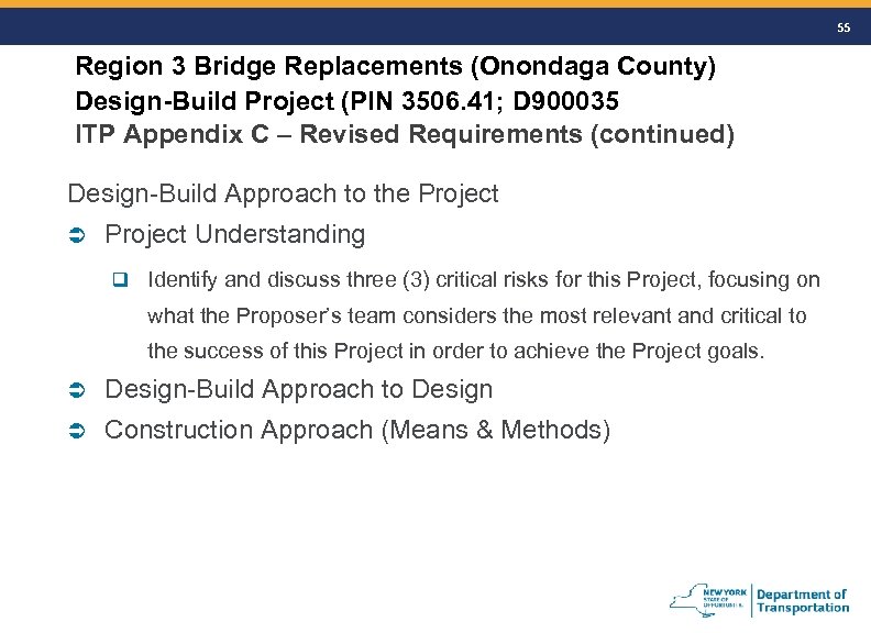 55 Region 3 Bridge Replacements (Onondaga County) Design-Build Project (PIN 3506. 41; D 900035