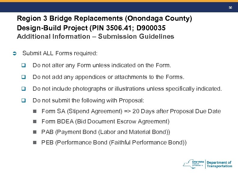 56 Region 3 Bridge Replacements (Onondaga County) Design-Build Project (PIN 3506. 41; D 900035