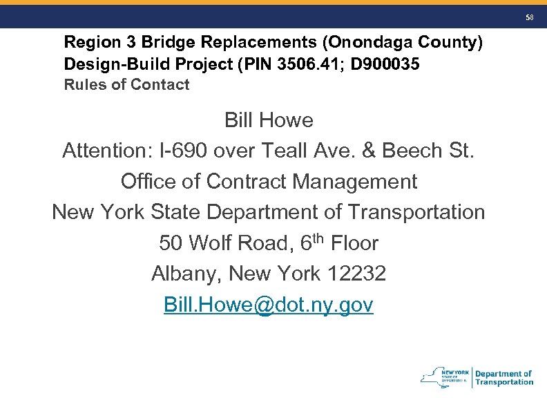 58 Region 3 Bridge Replacements (Onondaga County) Design-Build Project (PIN 3506. 41; D 900035