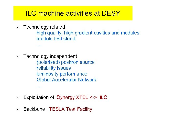 ILC machine activities at DESY - Technology related high quality, high gradient cavities and