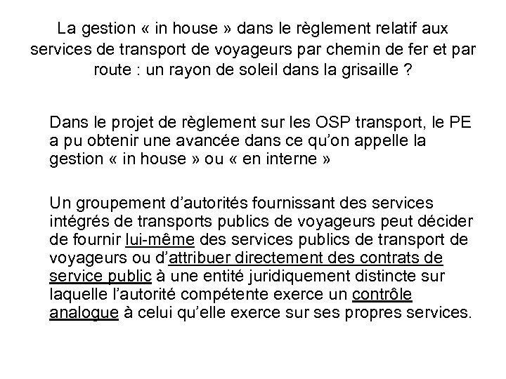 La gestion « in house » dans le règlement relatif aux services de transport