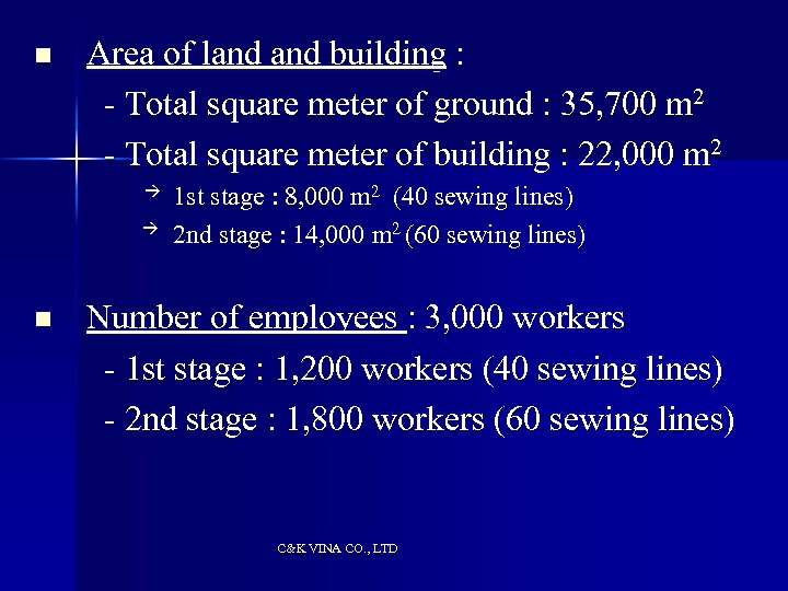 n Area of land building : - Total square meter of ground : 35,