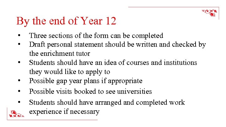 By the end of Year 12 • • • Three sections of the form