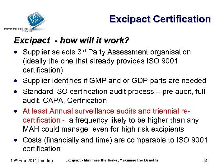Excipact Certification Excipact - how will it work? · Supplier selects 3 rd Party