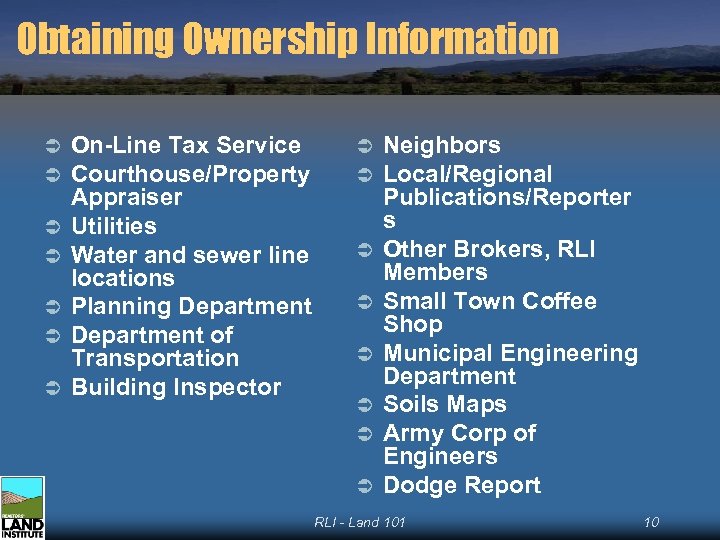 Obtaining Ownership Information Ü Ü Ü Ü On-Line Tax Service Courthouse/Property Appraiser Utilities Water