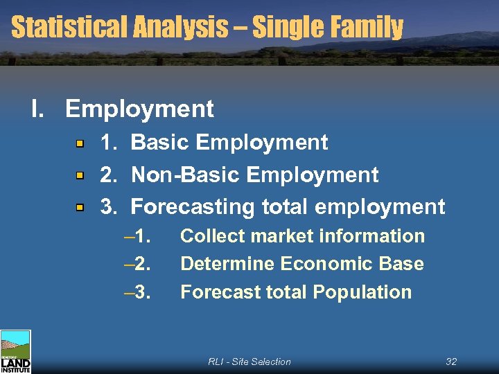 Statistical Analysis – Single Family I. Employment 1. Basic Employment 2. Non-Basic Employment 3.